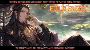 XUYÊN THÀNH HOÀNG TỬ PHẾ VẬT BỊ ĐÀY RA BIÊN CƯƠNG, TA BIẾN THÀNH TRÌ CŨ THÀNH PHÁO ĐÀI BẤT DIỆT cover