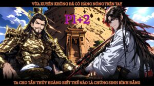 XUYÊN KHÔNG CÓ HÀNG NÓNG TRÊN TAY, TA CHO TẦN THỦY HOÀNG BIẾT THẾ NÀO LÀ CHÚNG SINH BÌNH ĐẲNG cover