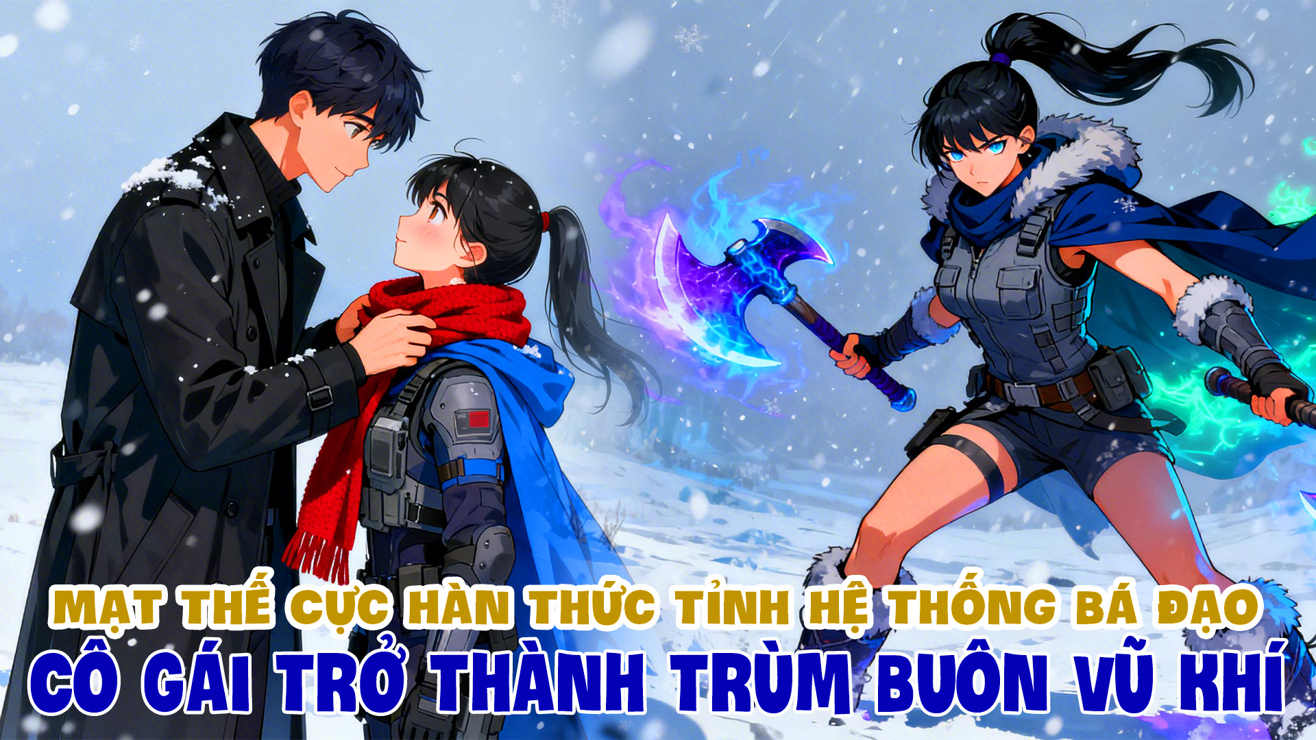 Mạt Thế Cực Hàn Thức Tỉnh Hệ Thống Bá Đạo Cô Gái Trở Thành Trùm Buôn Vũ Khí thumbnail