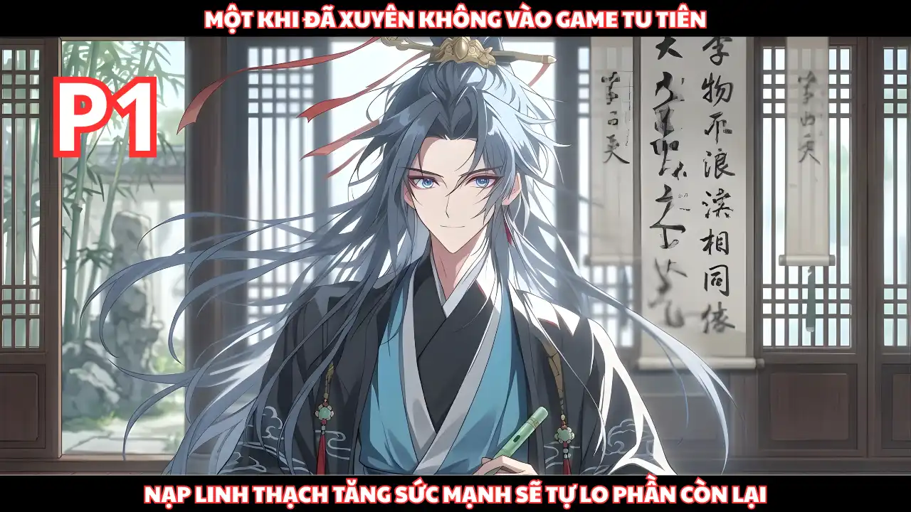 Xuyên Không Vào Game Tu Tiên, Chỉ Cần Nạp Linh Thạch Để Sức Mạnh Tăng Và Sau Đó Là Phần Còn Lại thumbnail