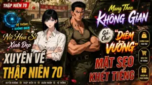 NỮ HỌA SĨ XINH ĐẸP XUYÊN VỀ THẬP NIÊN 70 MANG THEO KHÔNG GIAN GẢ CHO DIÊM VƯƠNG MẶT SẸO cover